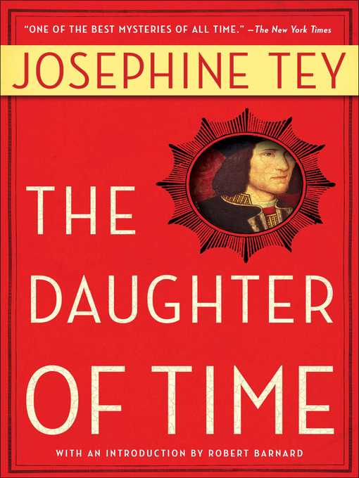 Title details for The Daughter of Time by Josephine Tey - Wait list